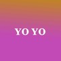 Yo Yo (Acoustic)