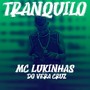 Tranquilo (Explicit)