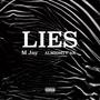 Lies (feat. M Jay) [Explicit]