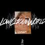 LOWCLIQUEWORLD