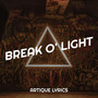 Break O' light (Explicit)