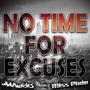 No time for excuses