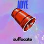Suffocate (Explicit)