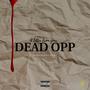 A Letter From Your Dead Opp (Explicit)