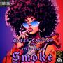 SMOKE (feat. Stevie Stone) [Explicit]