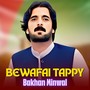 Bewafai Tappy