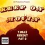 Keep On Movin (feat. Rideout & Pat G) [Explicit]