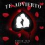 Te Advierto (feat. Beto Chávez)