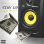 Stay Up (feat. Epill & CrazyFlo) [Explicit]