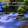 Streams and Dreams to Relax and Sleep