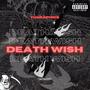 Death Wish (Explicit)