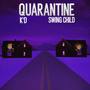 QUARANTINE - EP (Explicit)