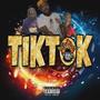 TIKTOK (feat. Dat Dude Bo & Raining Hundreds) [Explicit]