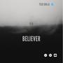 Believer (Explicit)