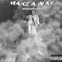 Make A Way (Explicit)