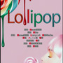 【Lollipop】6人合唱【鸦懒柚池橘伯】