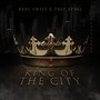 King Of The City (Explicit)