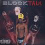 block talk (Explicit)