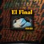 EL FINAL (Explicit)