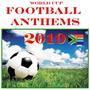 Football Anthems 2010