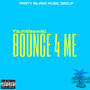 Bounce 4 Me