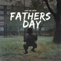 Fathers Day (Explicit)