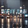 Heavy Rain (Explicit)