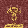 Wake Up And Live (En Vivo)