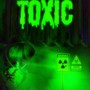Toxic (Explicit)