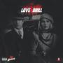 Love & Drill (feat. 2WayG & KB00Baby) [Explicit]