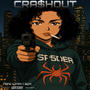 CRASHOUT (Explicit)