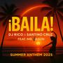 BAILA (feat. Santino Cruz & Mr. Jason) [Summer 2025]