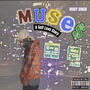 Muse$: A Self Love Story