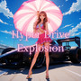 Hyper Drive Explosion