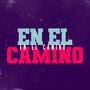 En El Camino (Explicit)
