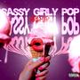 Sassy Girly Pop