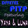 P.I.T.P. (feat. YaYa & Luna) [Explicit]