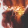 Amazing Love (feat. Maria Jacinta)