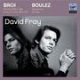 Bach: Partita in D major, French Suite in D minor/Boulez: Douze Notations pour piano, Incises