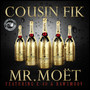 Mr. Moet (feat. E-40 & Rawsmoov)