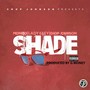 Shade (Explicit)