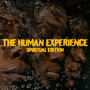 THE HUMAN EXPERIENCE: SPIRITUAL EDITION (Explicit)