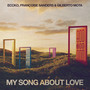 My Song About Love