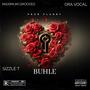 Buhle (feat. Maximum Grooves, Sizzle T & Ora Vocal)