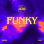 FUNKY (Explicit)