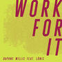 Work for It