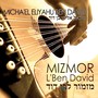 Mizmor (A Psalm for the Son of David)