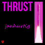 Thrust