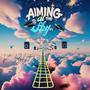 Aiming At The Sky (Nu Bisco Mix) [Explicit]