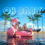 Oh Baby (feat. YngIsrael) [Explicit]